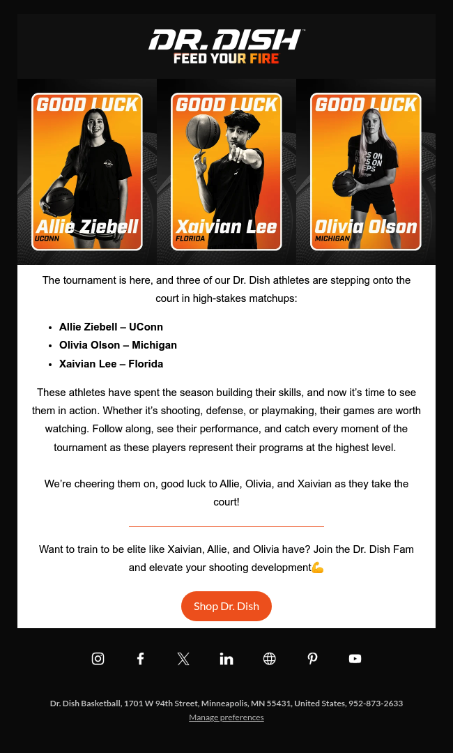 Catch Our Dr. Dish Athletes in the Tournament!